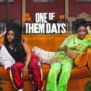 one of them days